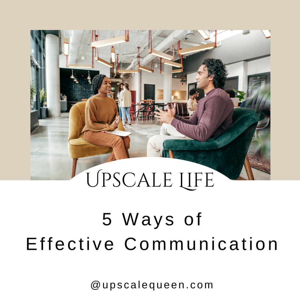 5 Ways of Effective Communication