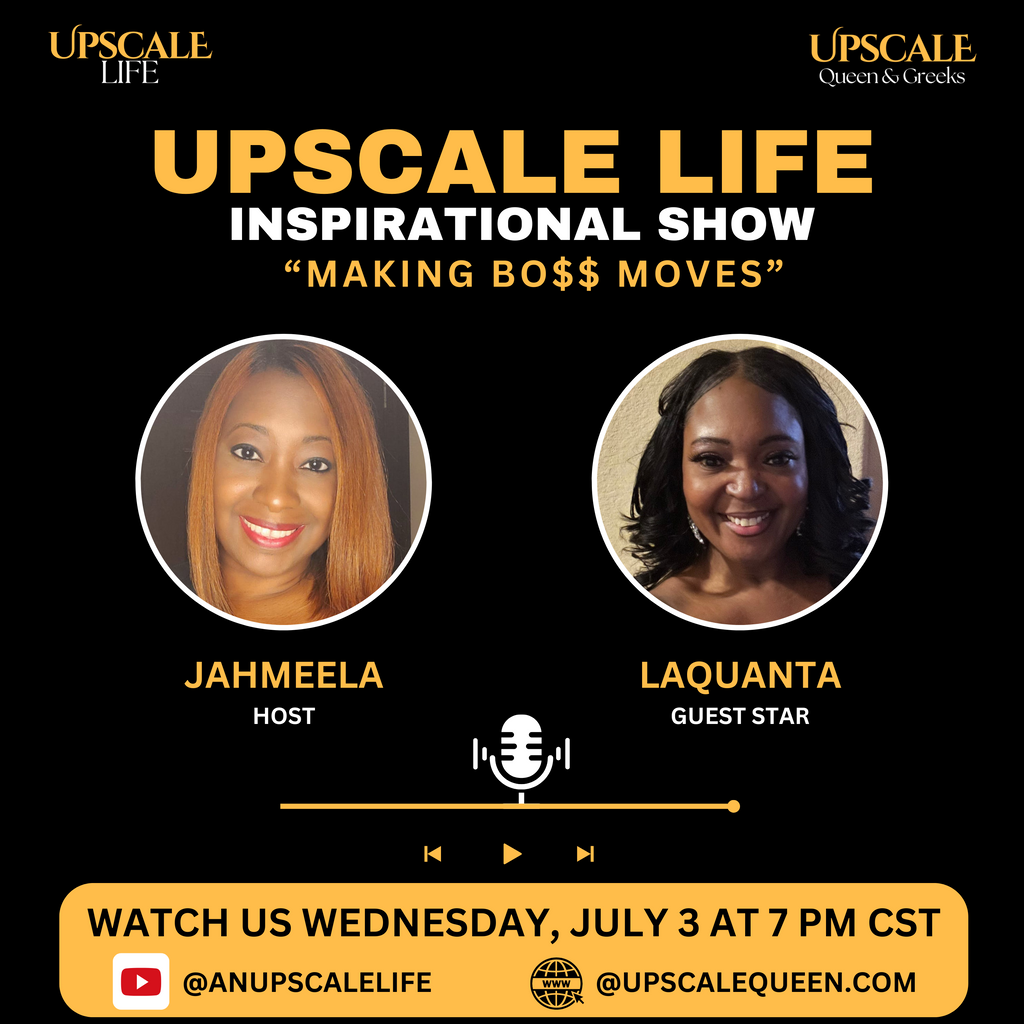 Living an Upscale Life Inspirational Show featuring LaQuanta