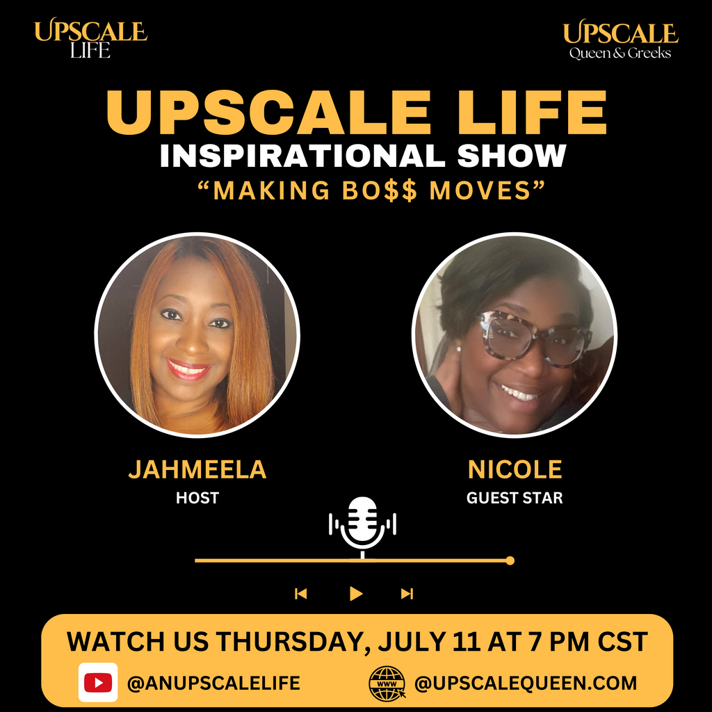 Living an Upscale Life Inspirational Show featuring Nicole