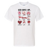 Inspirational God Says I Am Valentine T-Shirt