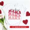 One Loved Mama, Valentine, Valentine's Day DTF or Sublimation Transfer, Ready to Press